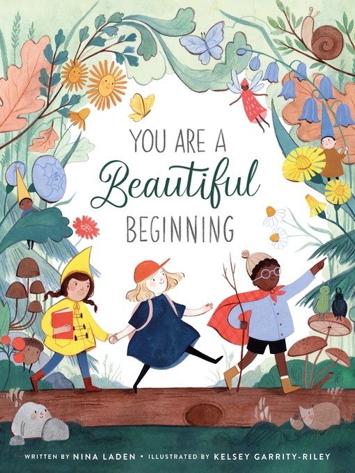 Title details for You Are a Beautiful Beginning by Nina Laden - Wait list
